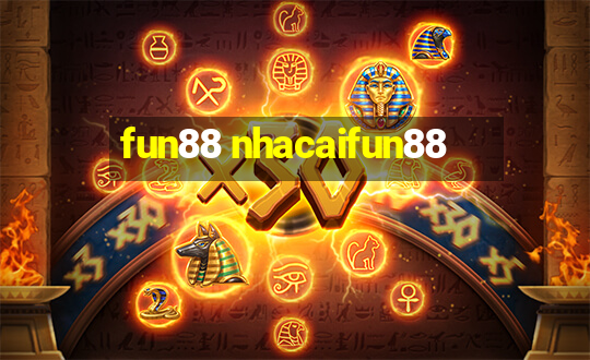 fun88 nhacaifun88