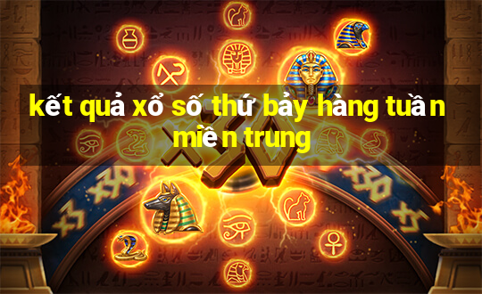 kết quả xổ số thứ bảy hàng tuần miền trung