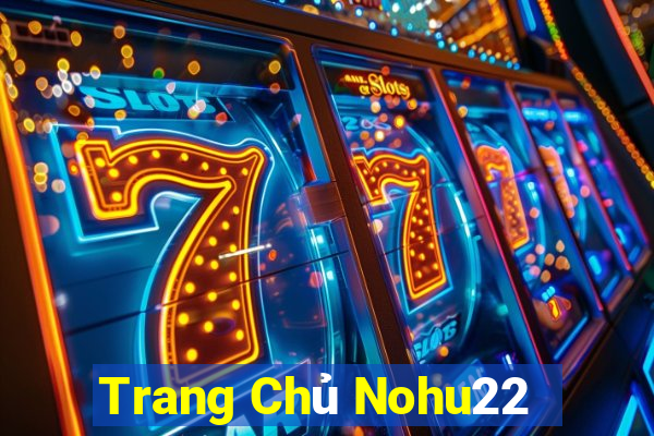 Trang Chủ Nohu22