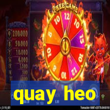 quay heo