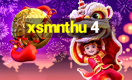 xsmnthu 4