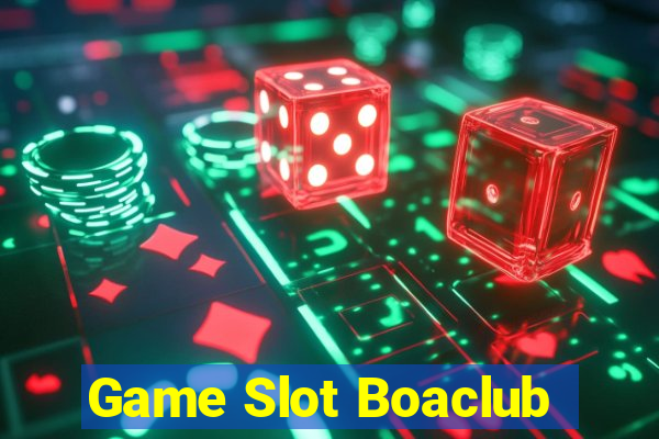 Game Slot Boaclub