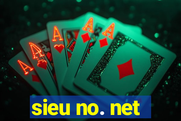 sieu no. net