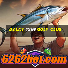 dalat 1200 golf club