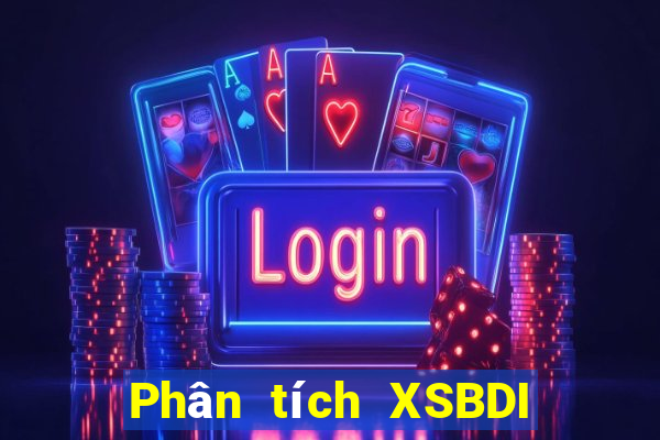 Phân tích XSBDI thứ bảy