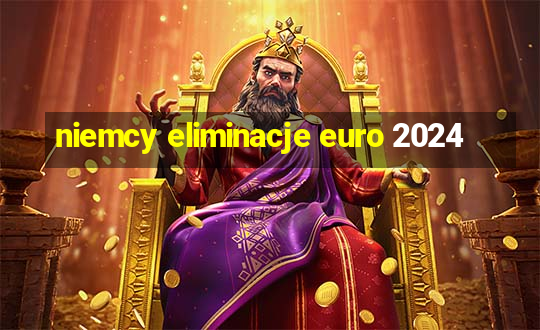 niemcy eliminacje euro 2024