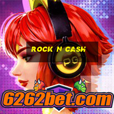 rock n cash