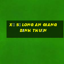 xổ số long an giang bình thuận