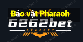 Bảo vật Pharaoh