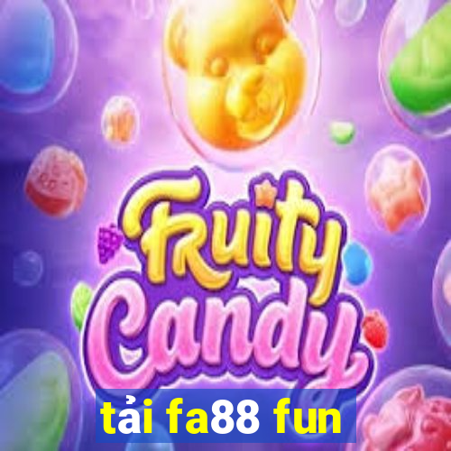 tải fa88 fun