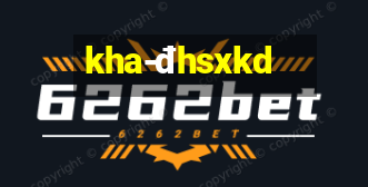 kha-đhsxkd