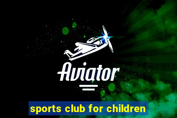 sports club for children