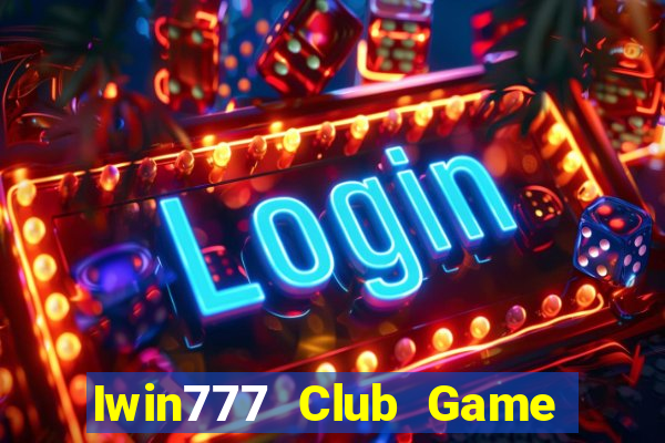 Iwin777 Club Game Bài 77