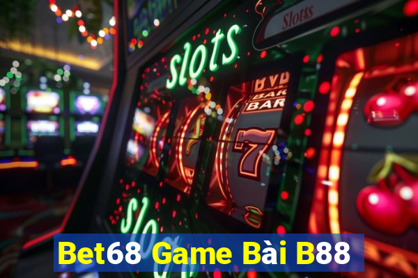 Bet68 Game Bài B88