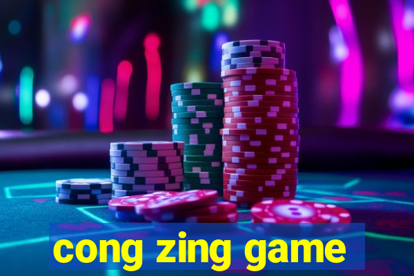 cong zing game