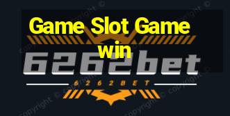 Game Slot Gamewin