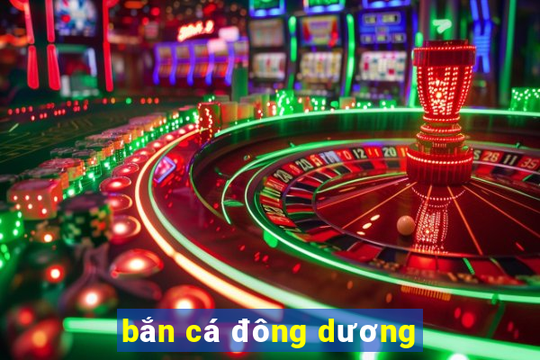 bắn cá đông dương