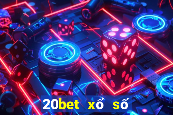 20bet xổ số Sáu vài phiên bản