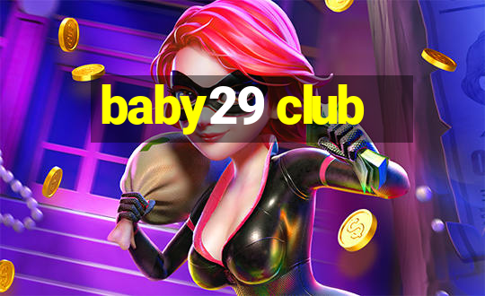 baby29 club