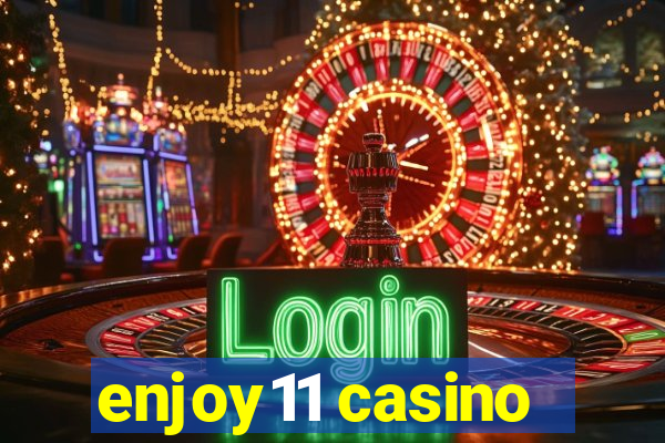 enjoy11 casino