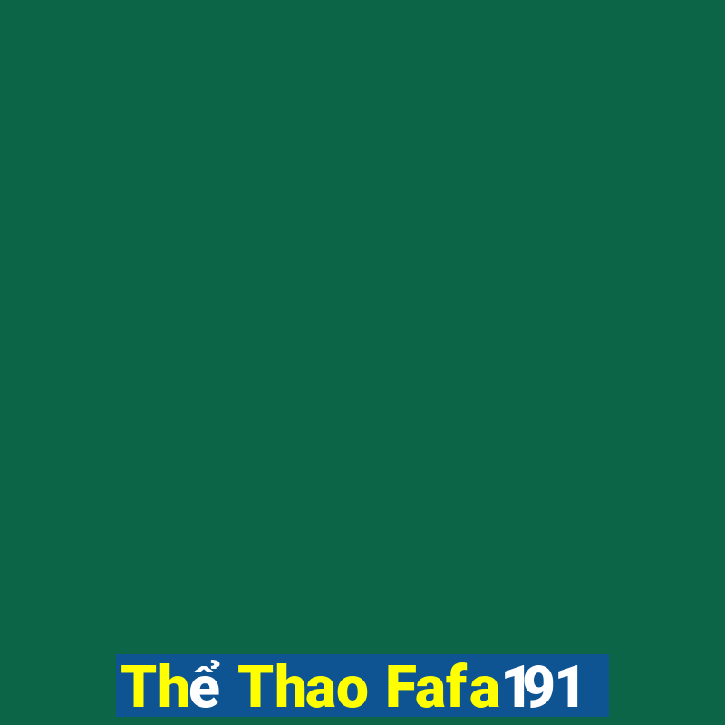 Thể Thao Fafa191