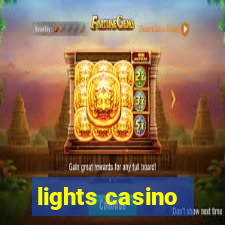 lights casino