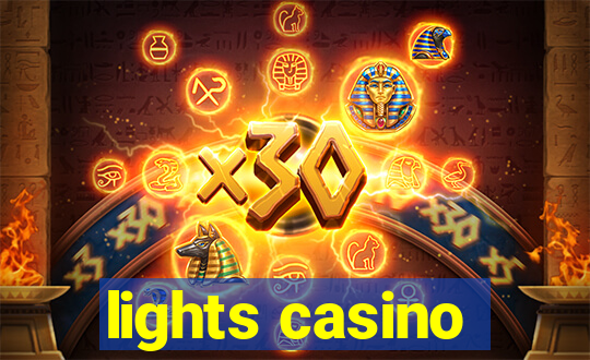 lights casino