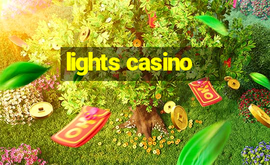 lights casino