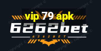 vip 79 apk