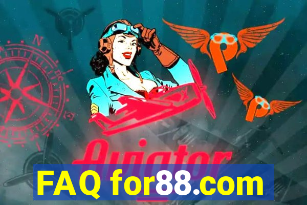 FAQ for88.com