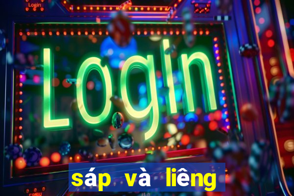 sáp và liêng cái nào to hơn