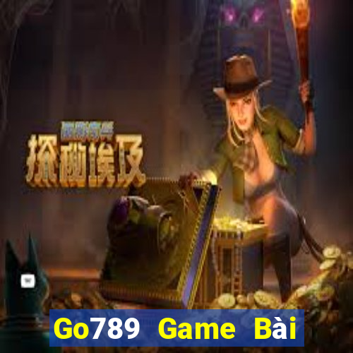 Go789 Game Bài Phái Mạnh