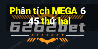 Phân tích MEGA 6 45 thứ hai