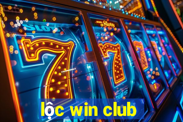 lộc win club