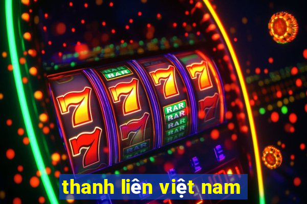 thanh liên việt nam