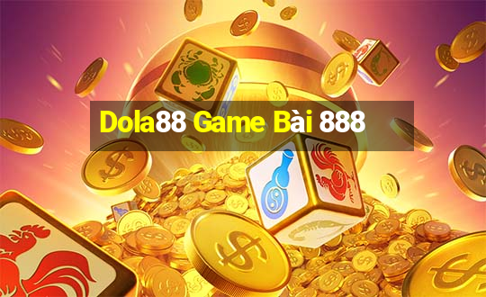 Dola88 Game Bài 888