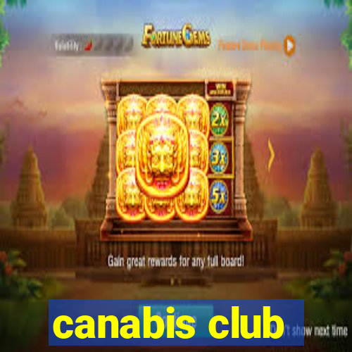 canabis club