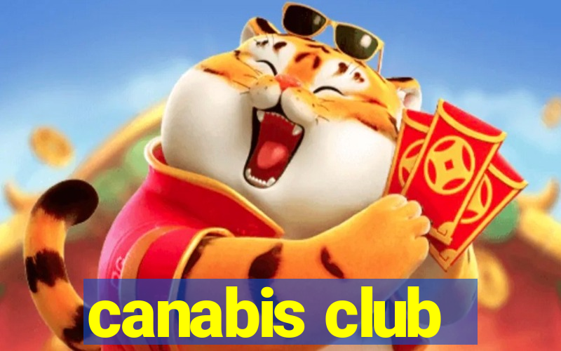 canabis club