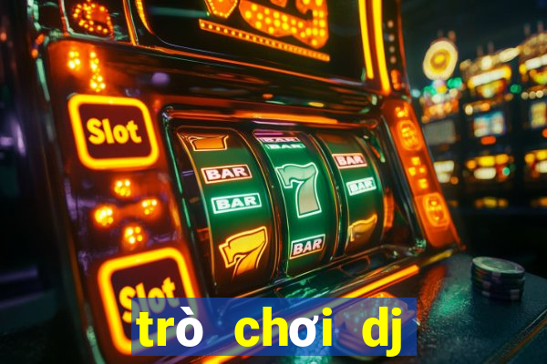 trò chơi dj trên máy tính