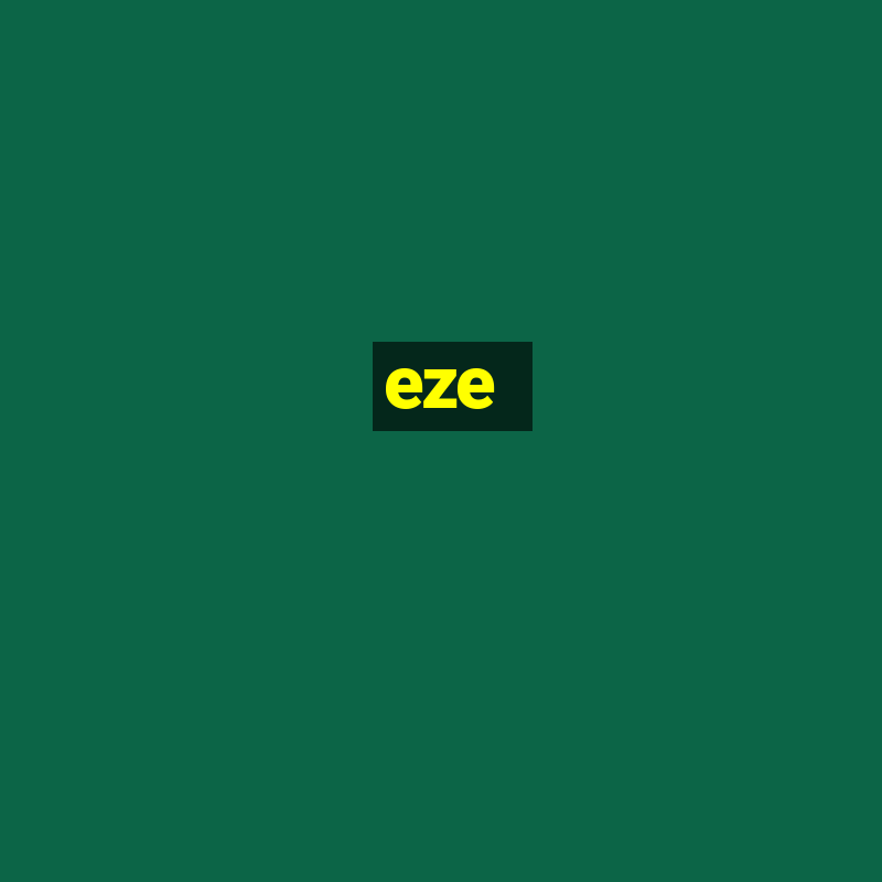 eze