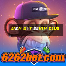 liên kết 88Vin club