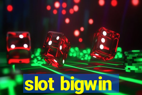 slot bigwin