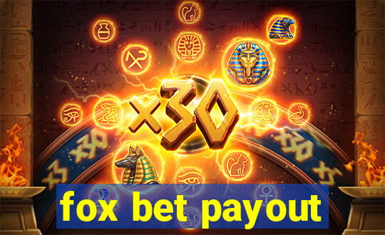 fox bet payout