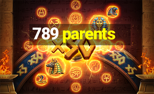 789 parents