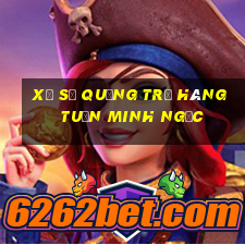 xổ số quảng trị hàng tuần minh ngọc