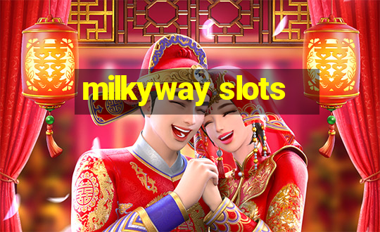 milkyway slots