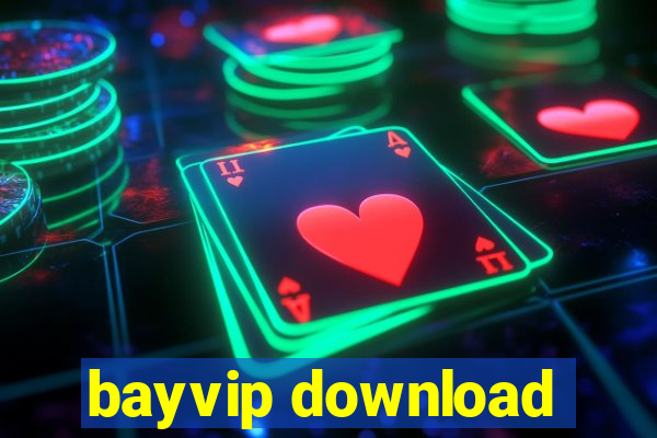 bayvip download