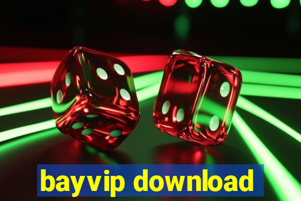 bayvip download