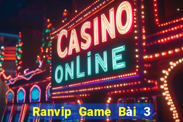 Ranvip Game Bài 3 Cây Online