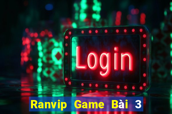 Ranvip Game Bài 3 Cây Online